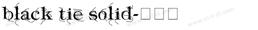 black tie solid字体转换